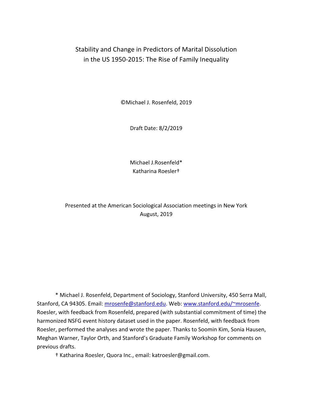 Stability and Change in Predictors of Marital Dissolution in the US 1950‐2015: the Rise of Family Inequality