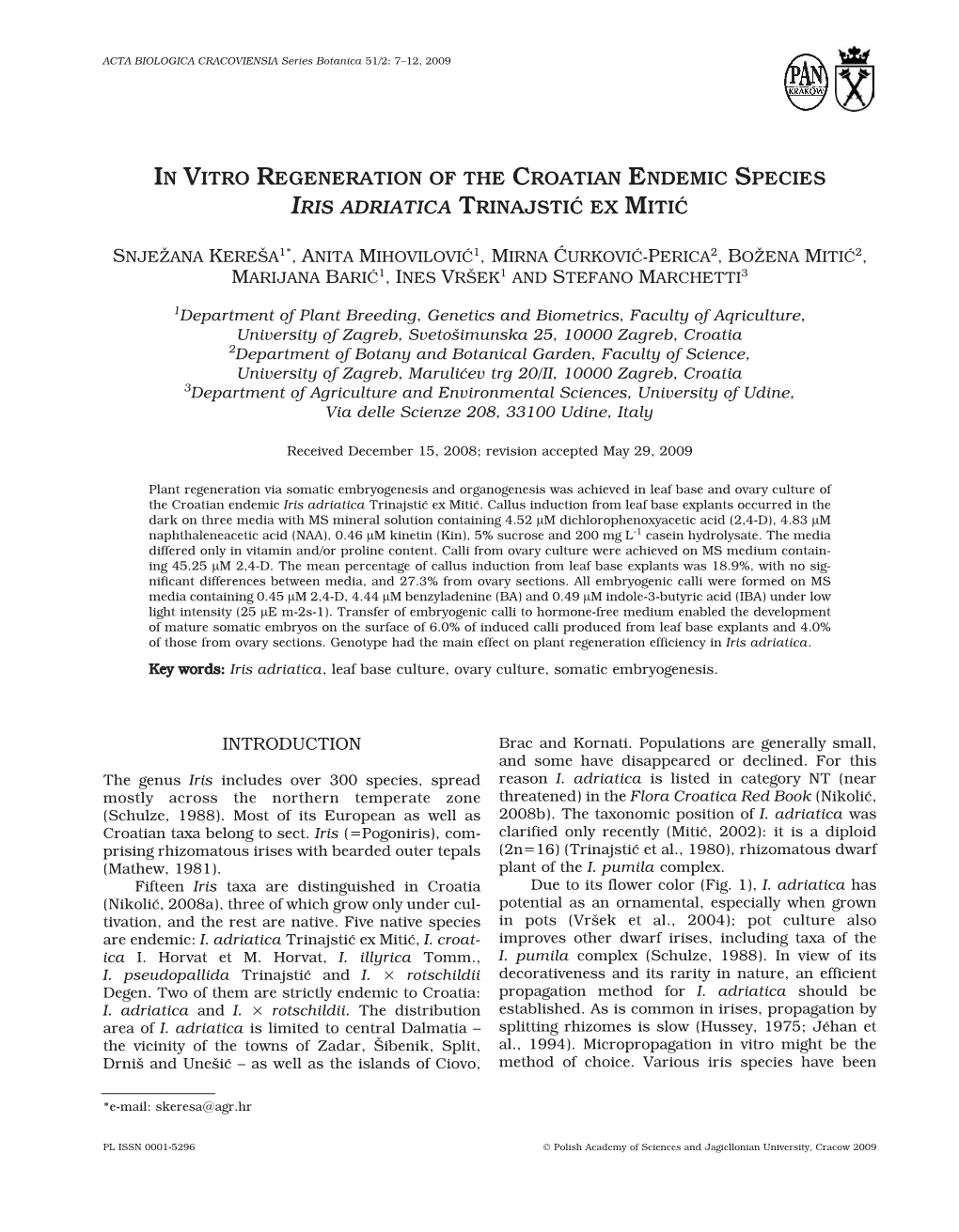 In Vitro Regeneration of the Croatian Endemic Species Iris Adriatica Trinajstić Ex Mitić