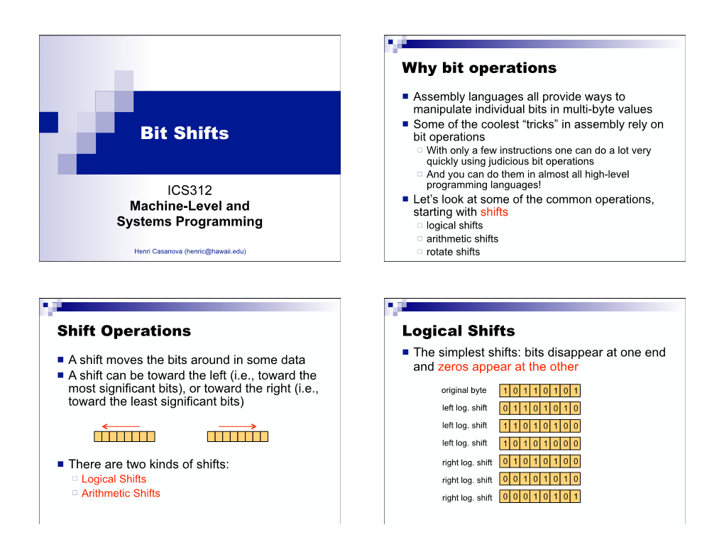 Bit Shifts Bit Operations, Logical Shifts, Arithmetic Shifts, Rotate Shifts