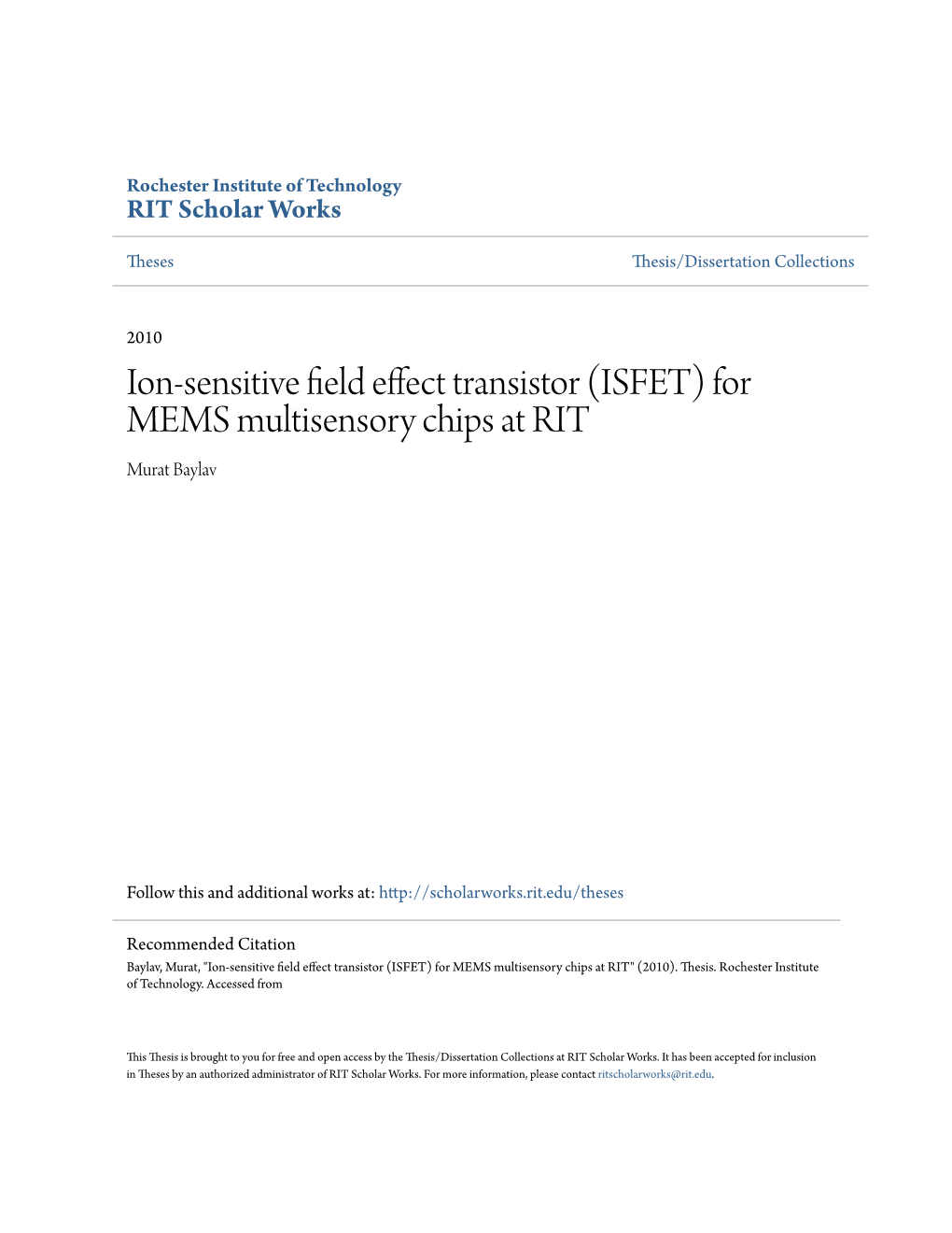 Ion-Sensitive Field Effect Transistor (ISFET) for MEMS Multisensory Chips at RIT Murat Baylav