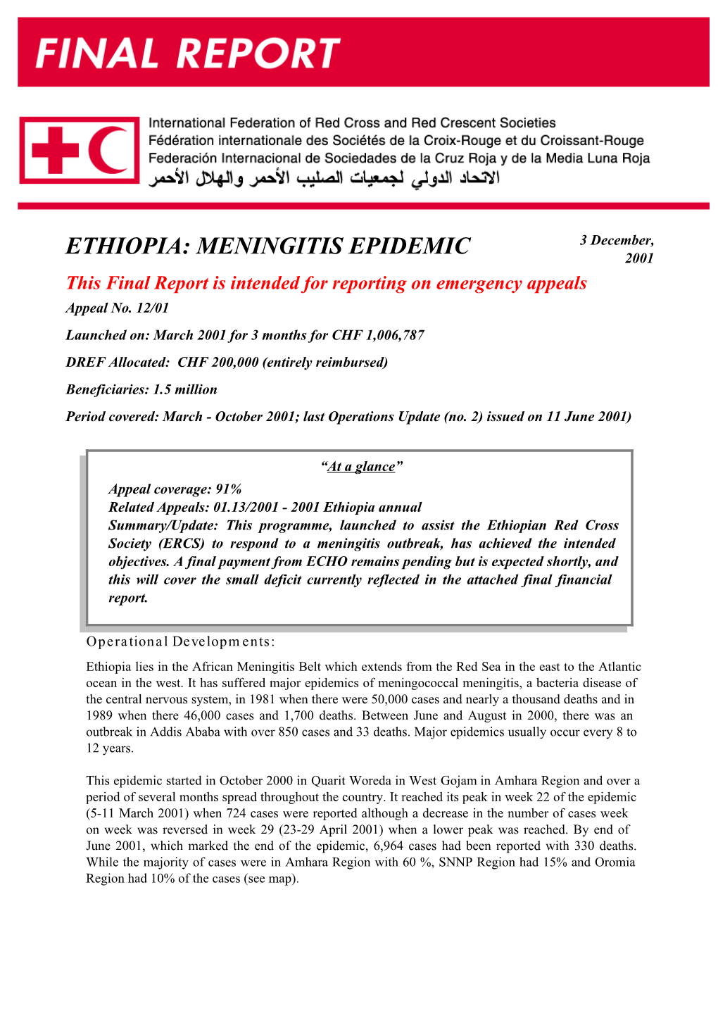 ETHIOPIA: MENINGITIS EPIDEMIC 2001 This Final Report Is Intended for Reporting on Emergency Appeals Appeal No