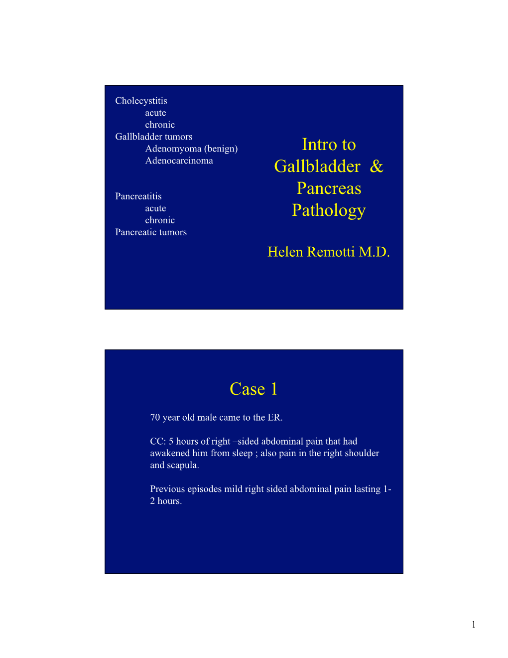Intro to Gallbladder & Pancreas Pathology