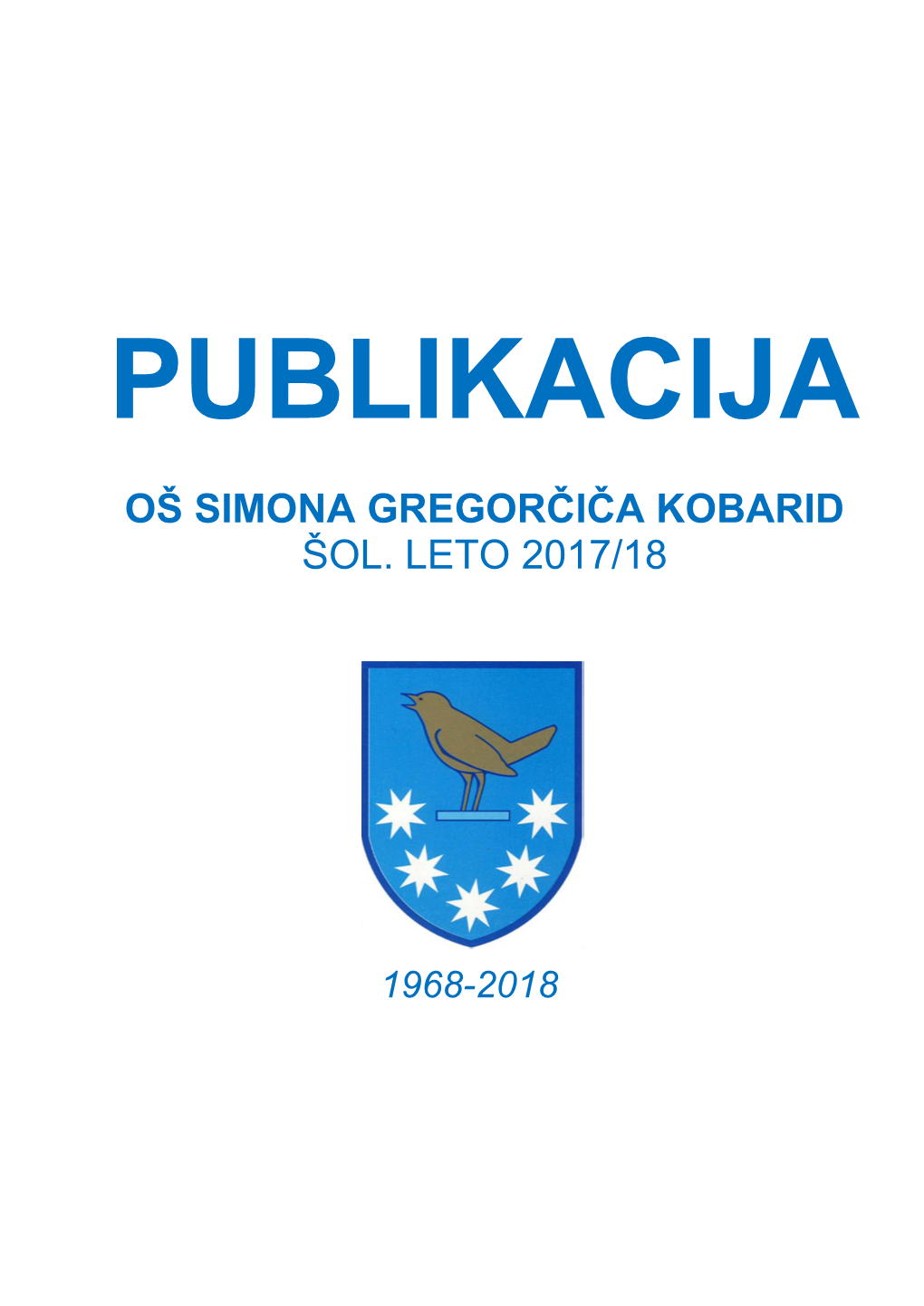 Oš Simona Gregorčiča Kobarid Šol. Leto 2017/18