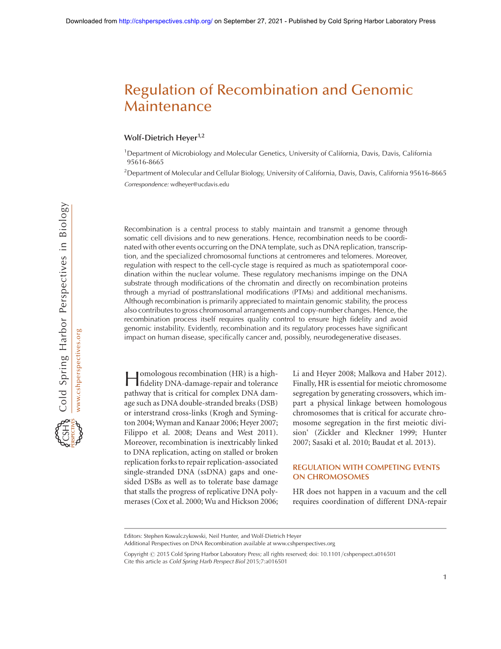Regulation of Recombination and Genomic Maintenance