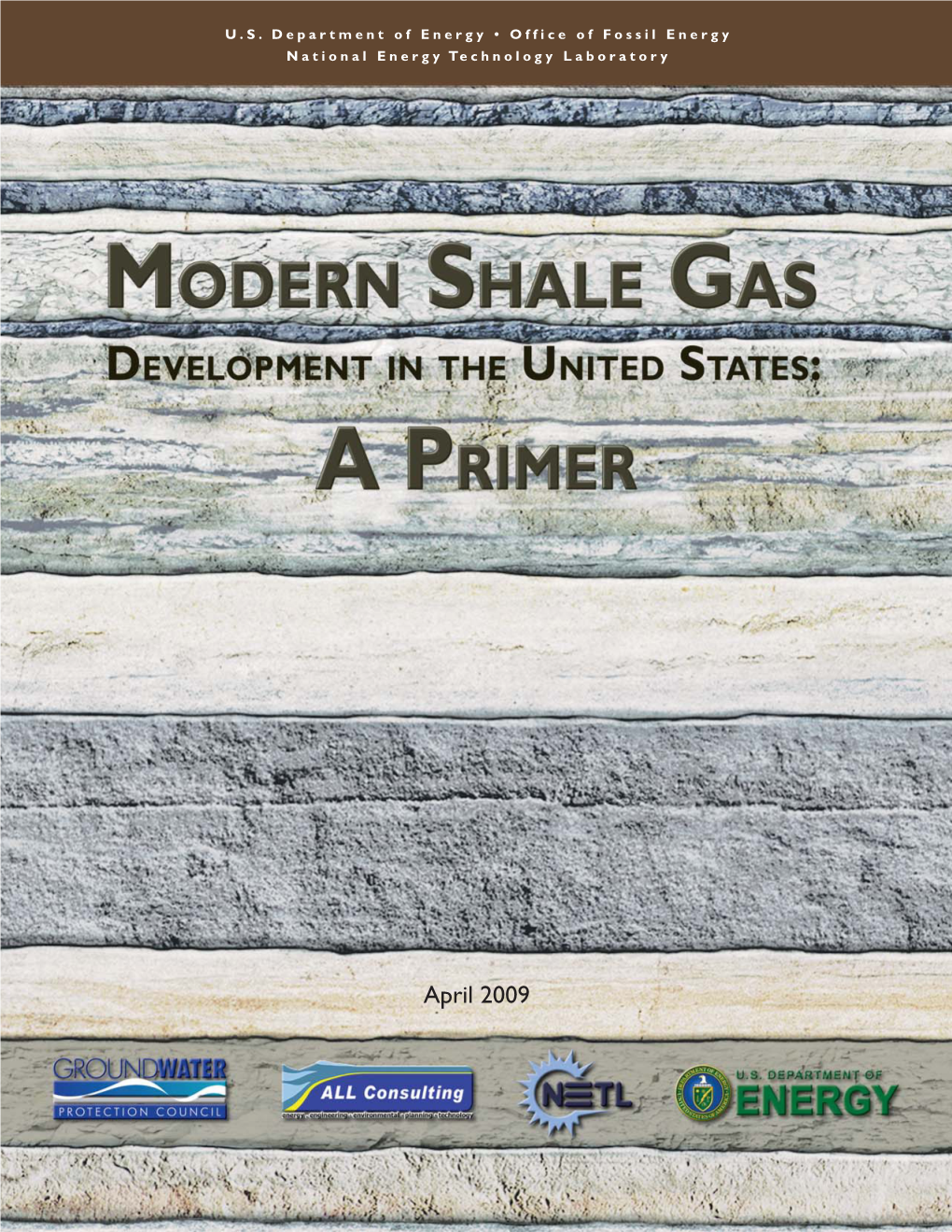 Modern Shale Gas Development in the United States: a Primer