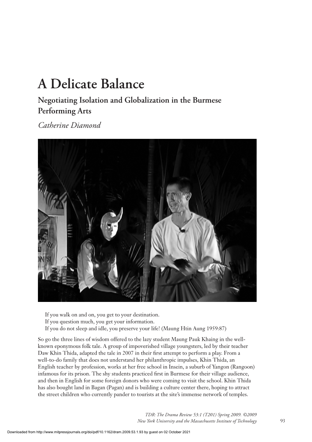 A Delicate Balance Negotiating Isolation and Globalization in the Burmese Performing Arts Catherine Diamond