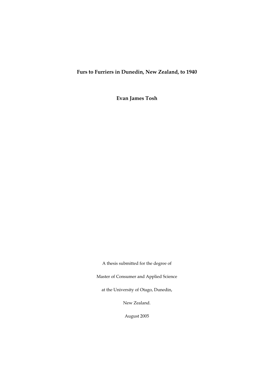 Furs to Furriers in Dunedin, New Zealand, to 1940 Evan James Tosh