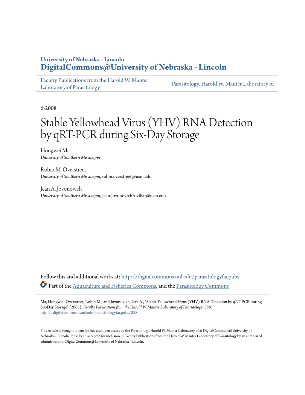 (YHV) RNA Detection by Qrt-PCR During Six-Day Storage Hongwei Ma University of Southern Mississippi