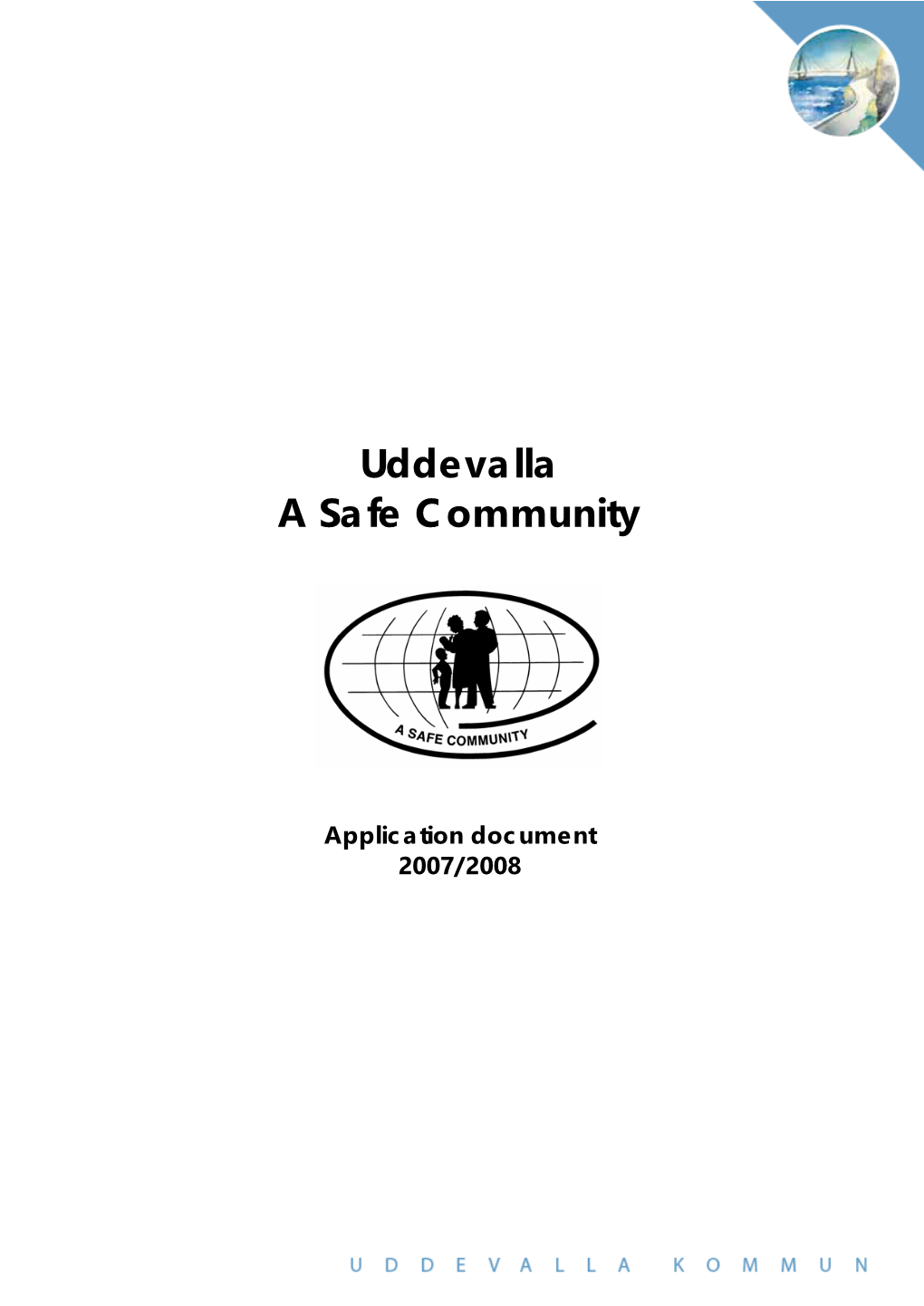 Uddevalla a Safe Community