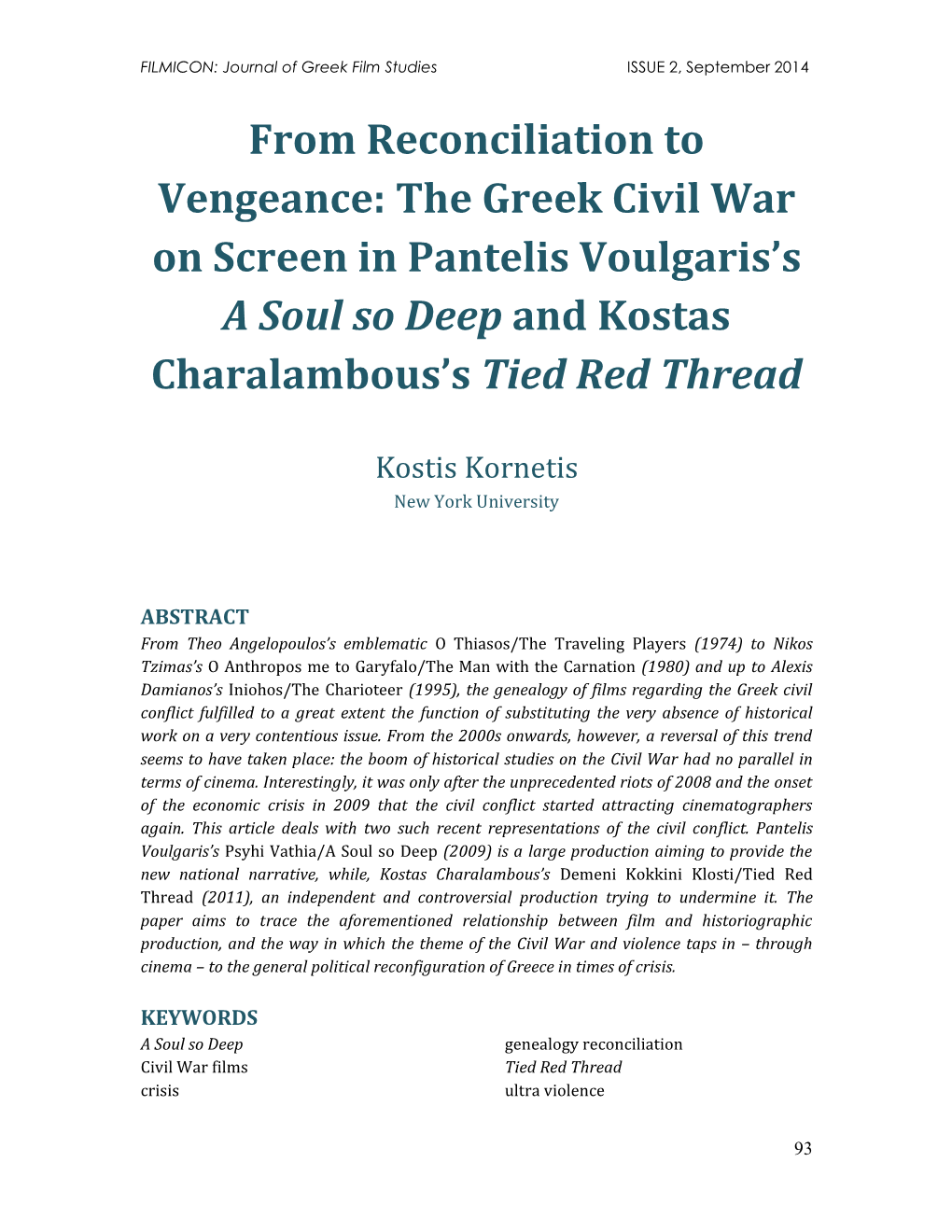 The Greek Civil War on Screen in Pantelis Voulgaris's a Soul So Deep