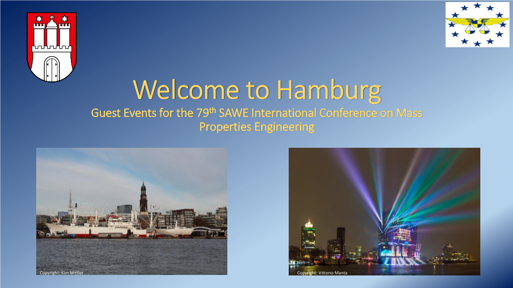 Welcome to Hamburg Guest Events for the 79Th SAWE International Conference on Mass Properties Engineering