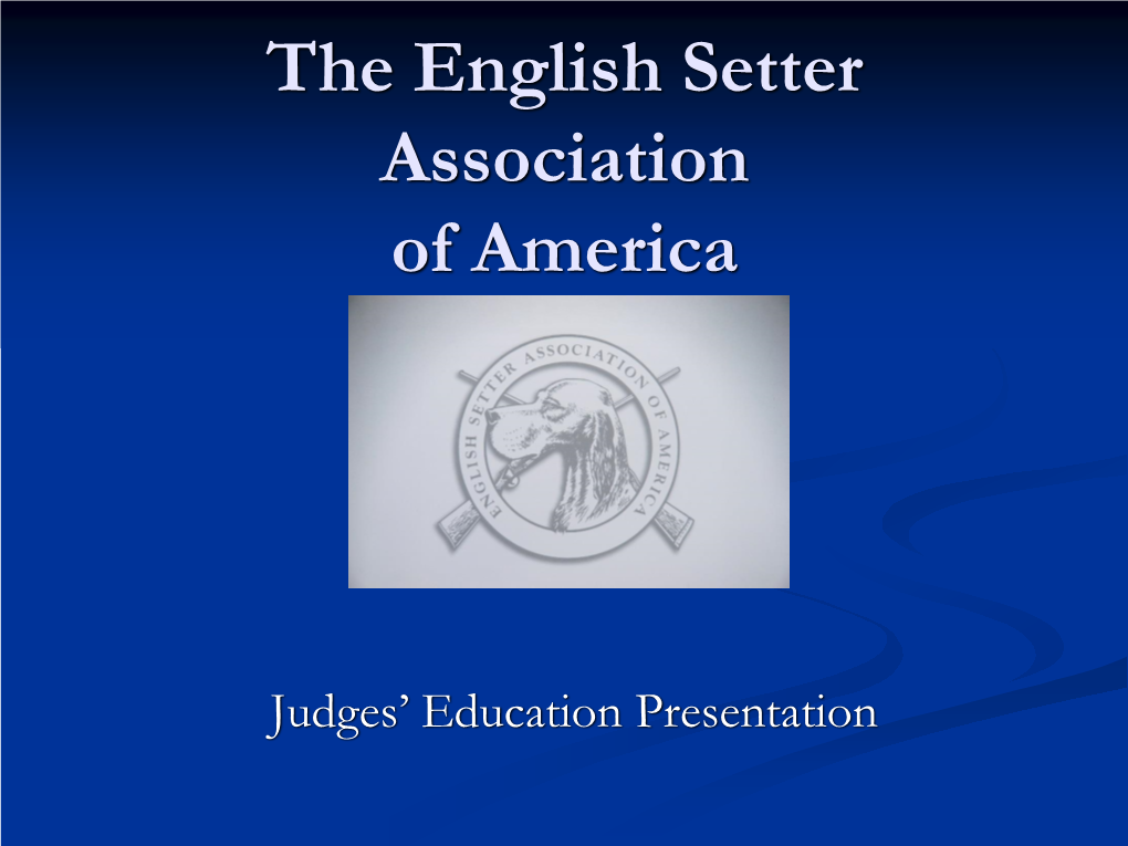 The English Setter Association of America