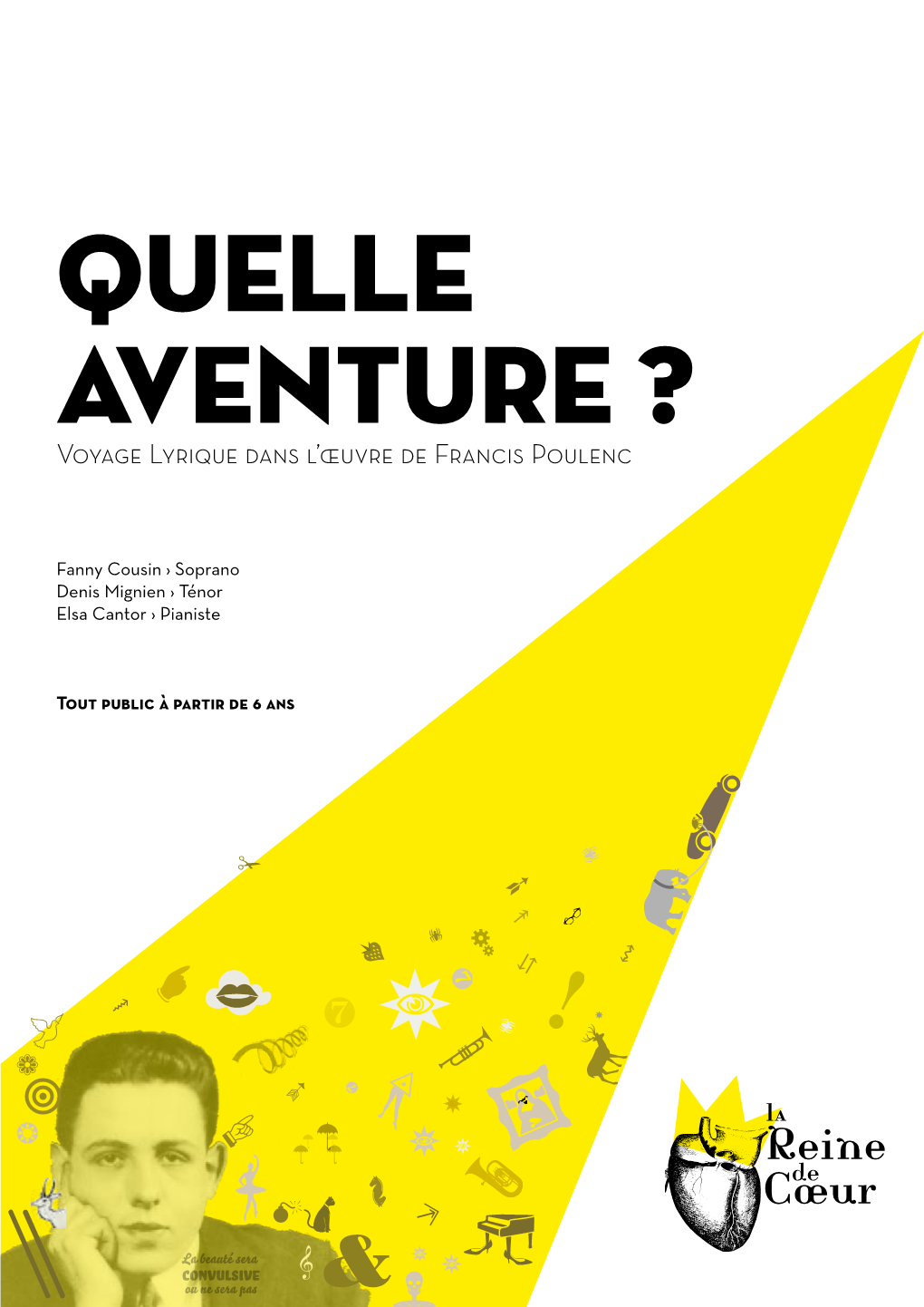 Quelle Aventure ? Voyage Lyrique Dans L’Œuvre De Francis Poulenc