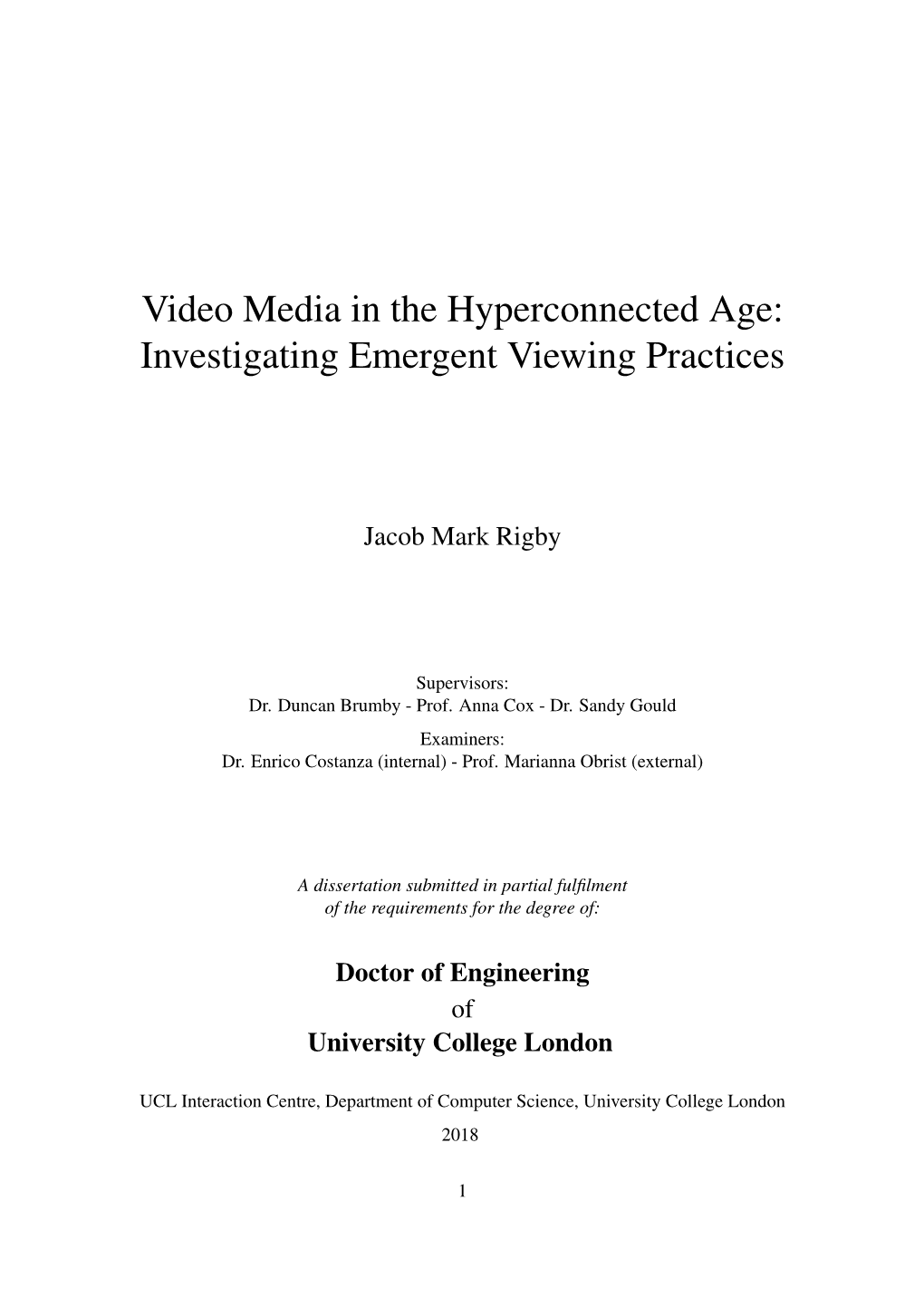 Video Media in the Hyperconnected Age: Investigating Emergent Viewing Practices