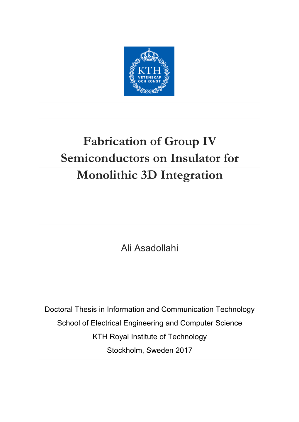 Fabrication of Group IV Semiconductors on Insulator for Monolithic 3D Integration