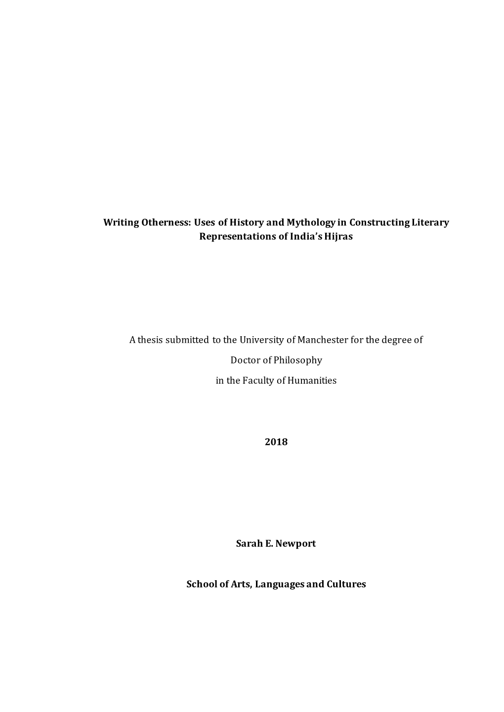 Writing Otherness: Uses of History and Mythology in Constructing Literary Representations of India’S Hijras