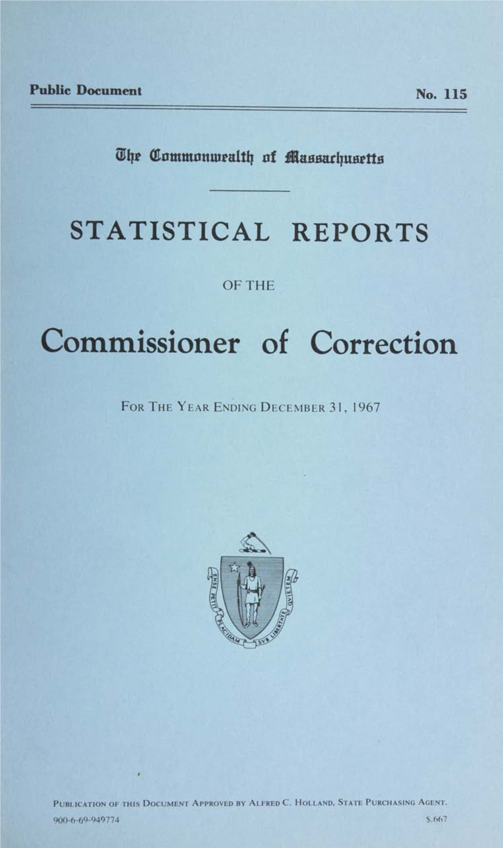 STATISTICAL REPORTS Commissioner of Correction