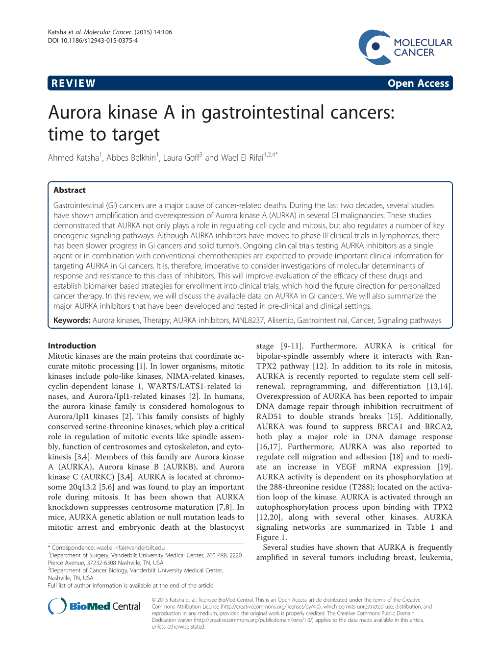 Aurora Kinase a in Gastrointestinal Cancers: Time to Target Ahmed Katsha1, Abbes Belkhiri1, Laura Goff3 and Wael El-Rifai1,2,4*