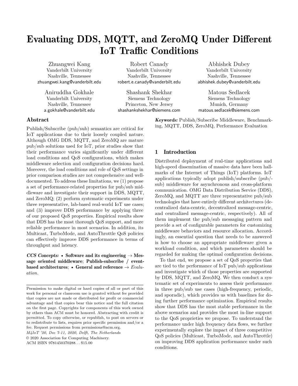 Evaluating DDS, MQTT, and Zeromq Under Different Iot Traffic Conditions