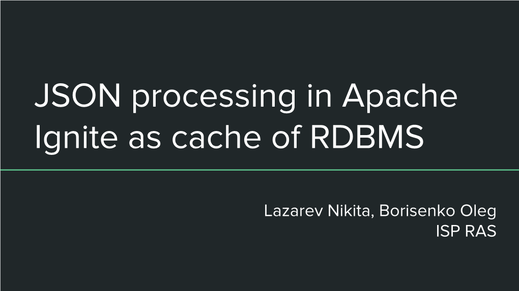 JSON Processing in Apache Ignite As Cache of RDBMS