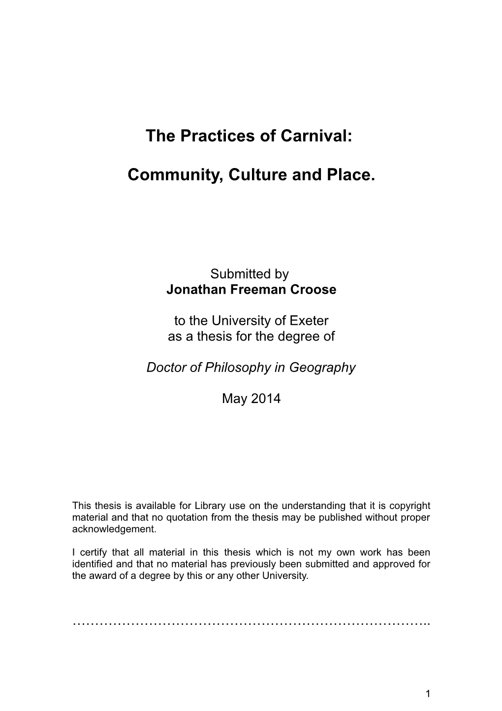 The Practices of Carnival: Community, Culture and Place