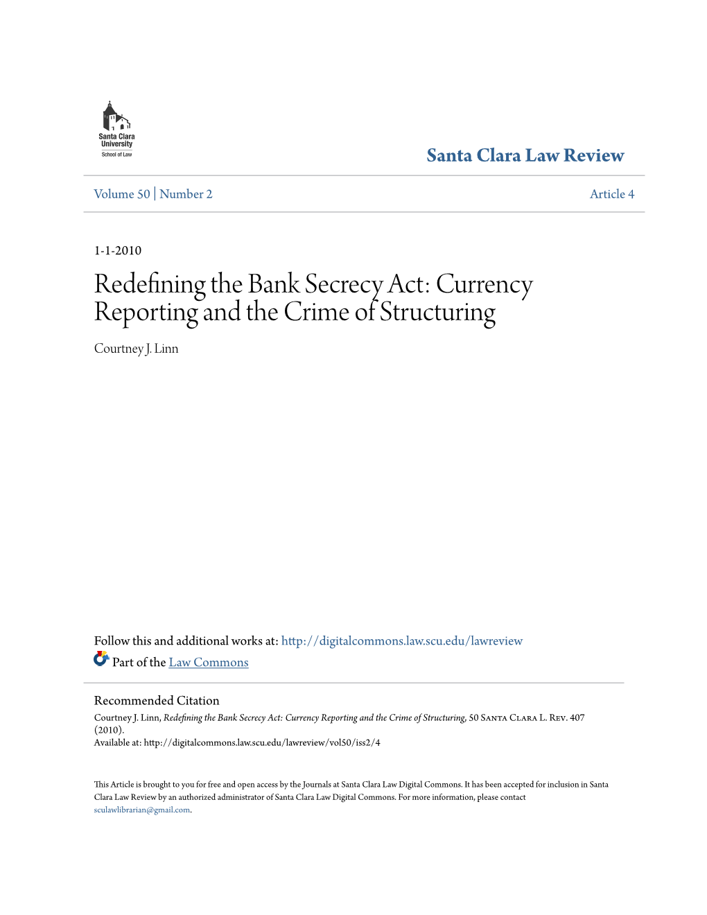 Redefining the Bank Secrecy Act: Currency Reporting and the Crime of Structuring Courtney J