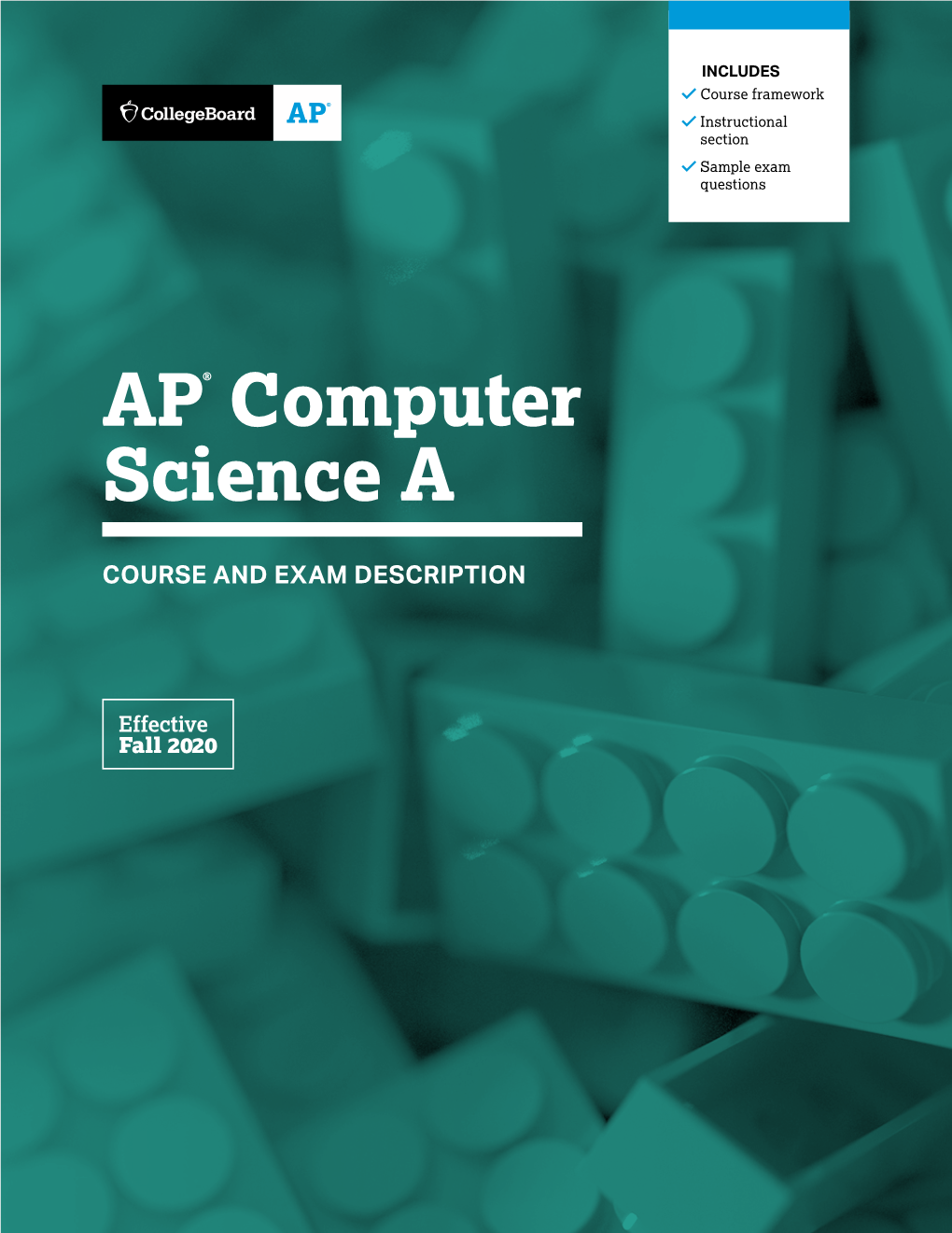 AP Computer Science a Course and Exam Description, Effective 2020