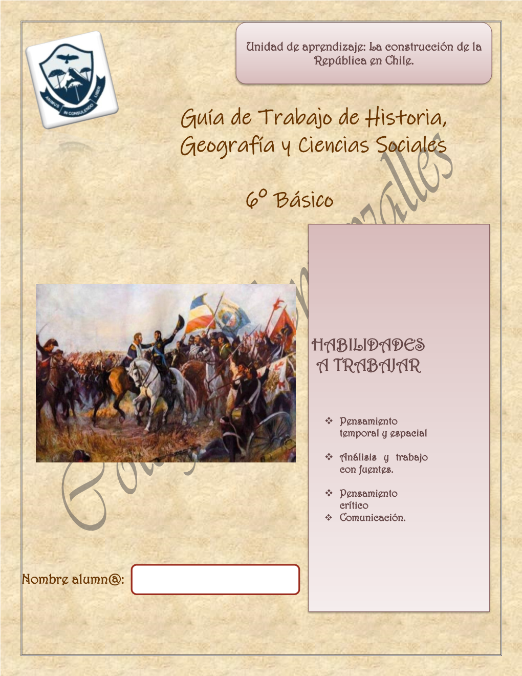 Guía De Trabajo De Historia, Geografía Y Ciencias Sociales 6° Básico