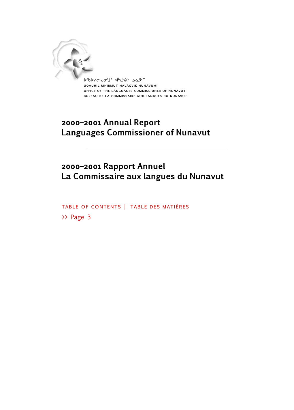 – Annual Report Languages Commissioner of Nunavut – Rapport Annuel La Commis