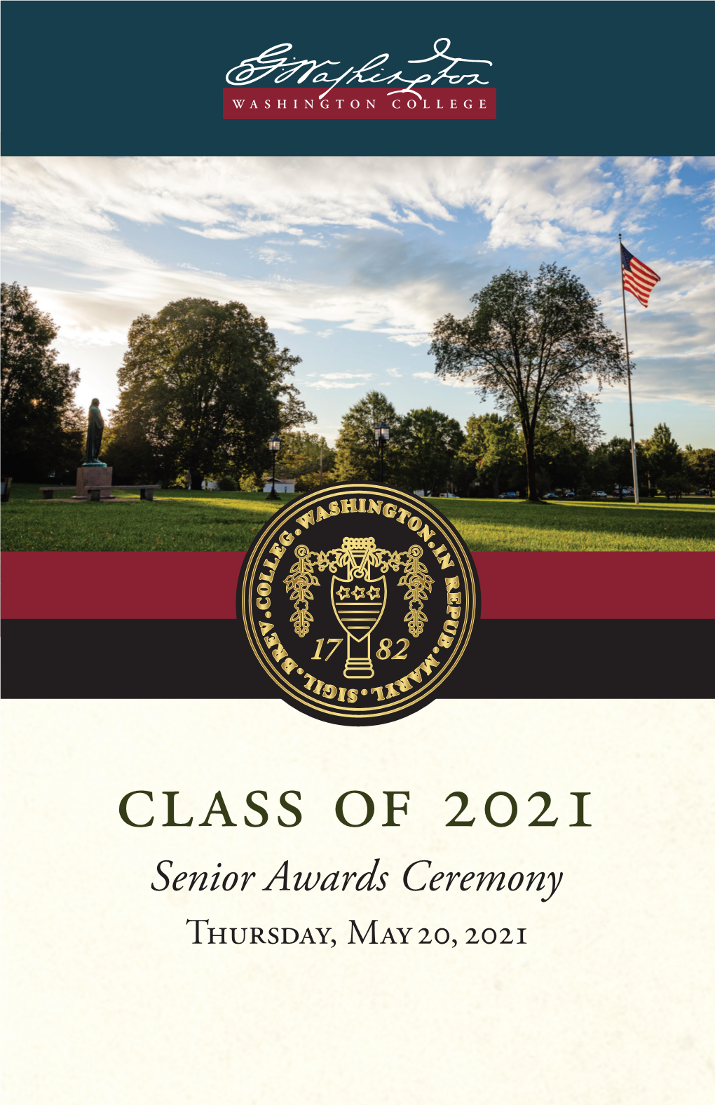 Class of 2021 Senior Awards Ceremony Thursday, May 20, 2021 Program