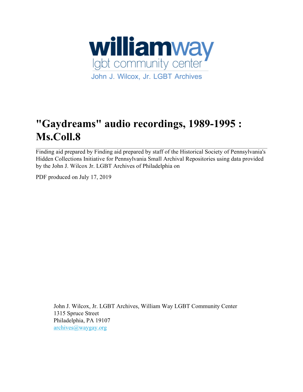 "Gaydreams" Audio Recordings, 1989-1995 : Ms.Coll.8