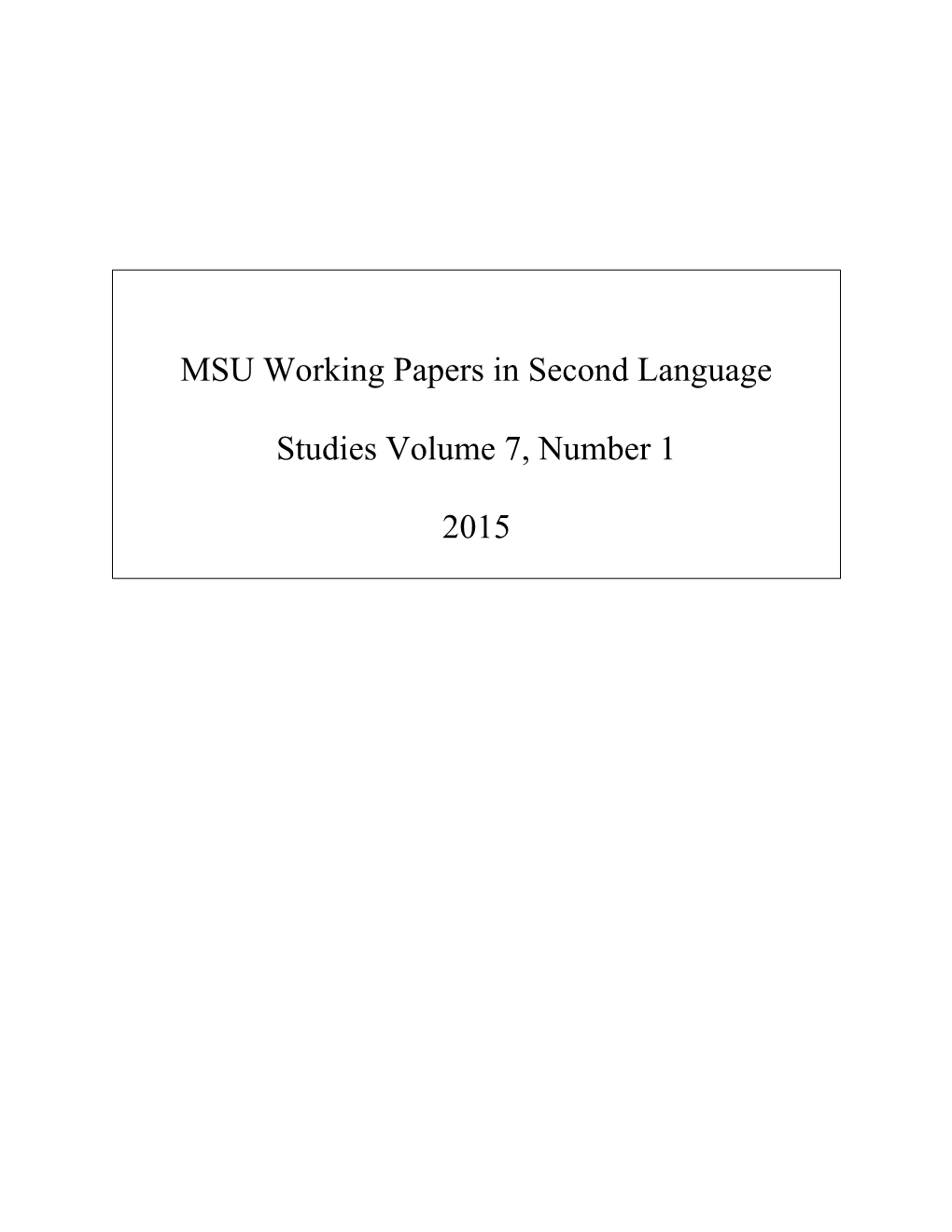 MSU Working Papers in Second Language Studies Volume 7