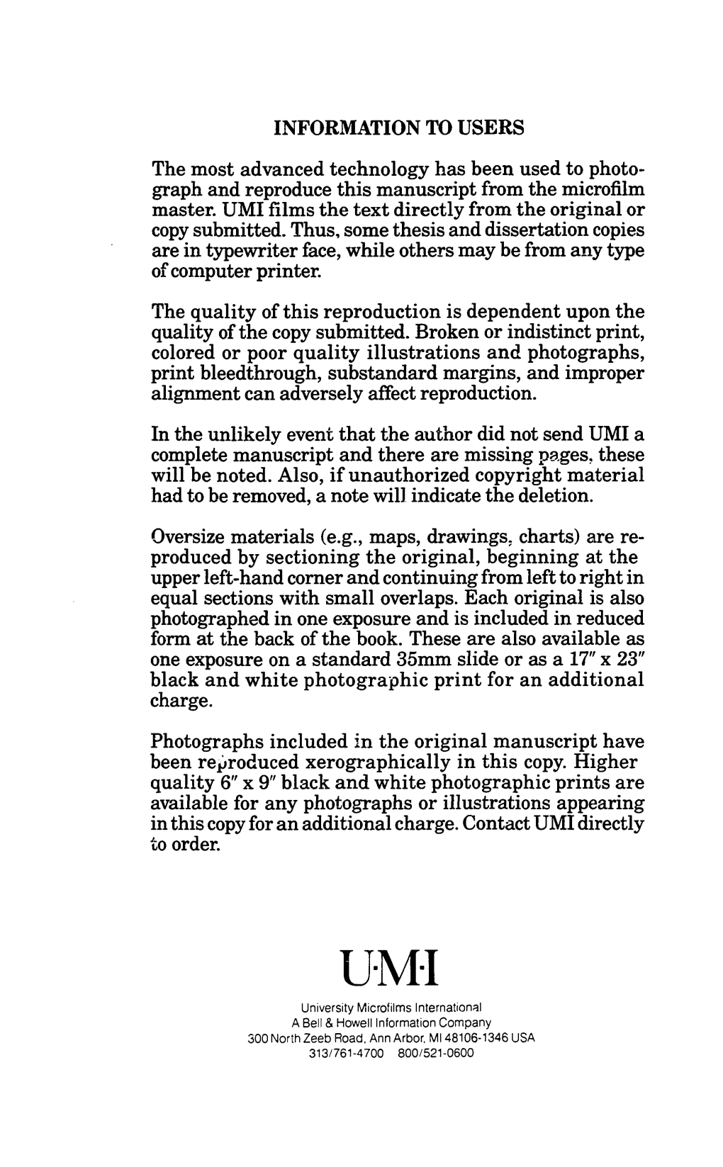 INFORMATION to USERS the Most Advanced Technology Has Been Used to Photo­ Graph and Reproduce This Manuscript from the Microfilm Master