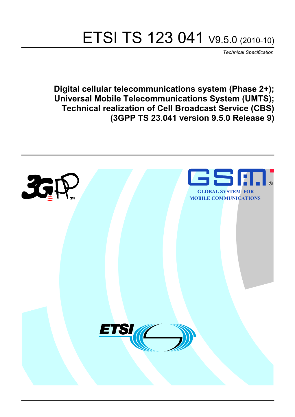 TS 123 041 V9.5.0 (2010-10) Technical Specification