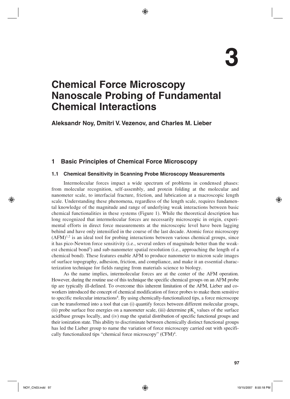 Chemical Force Microscopy Nanoscale Probing of Fundamental Chemical Interactions