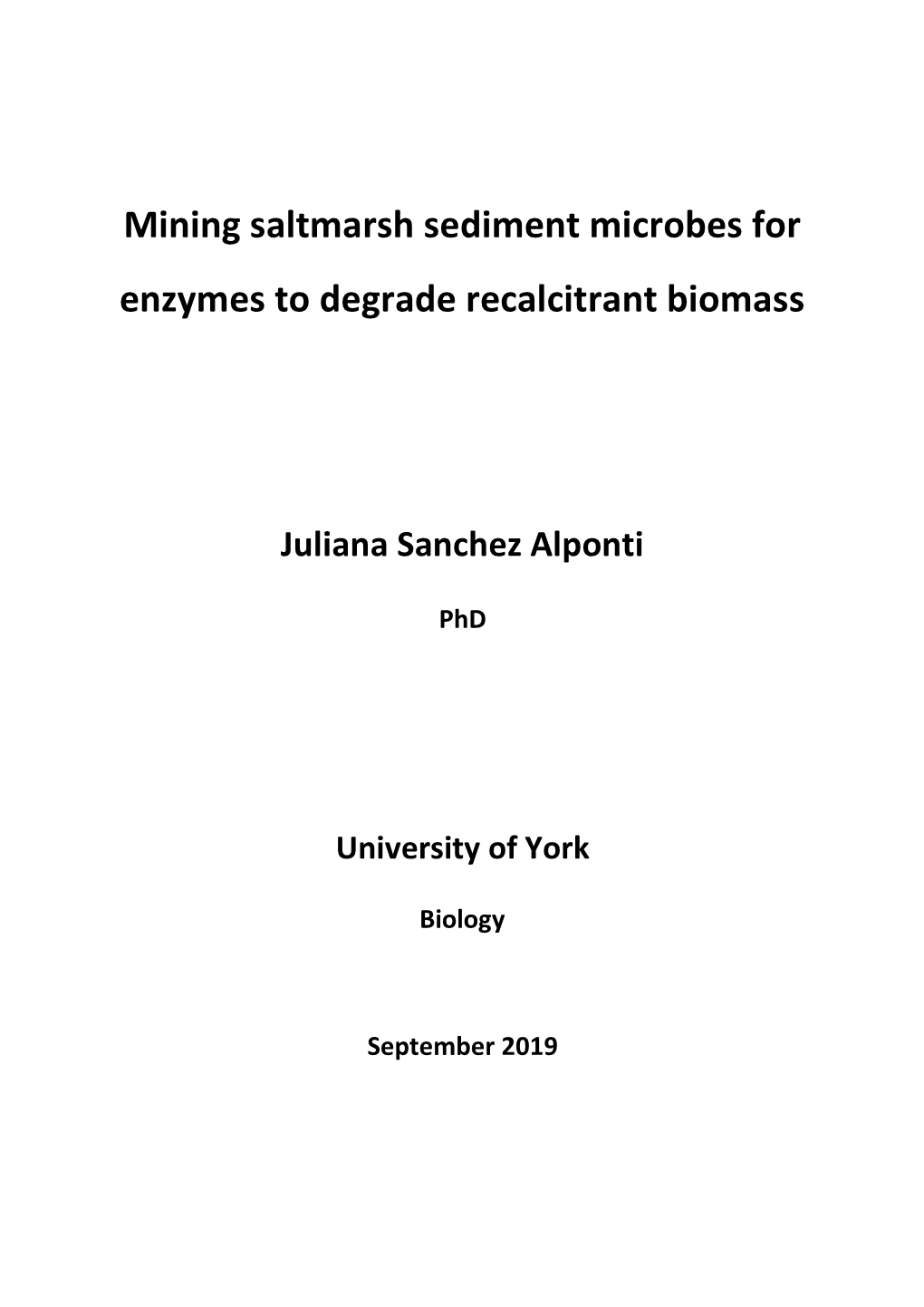 Mining Saltmarsh Sediment Microbes for Enzymes to Degrade Recalcitrant Biomass