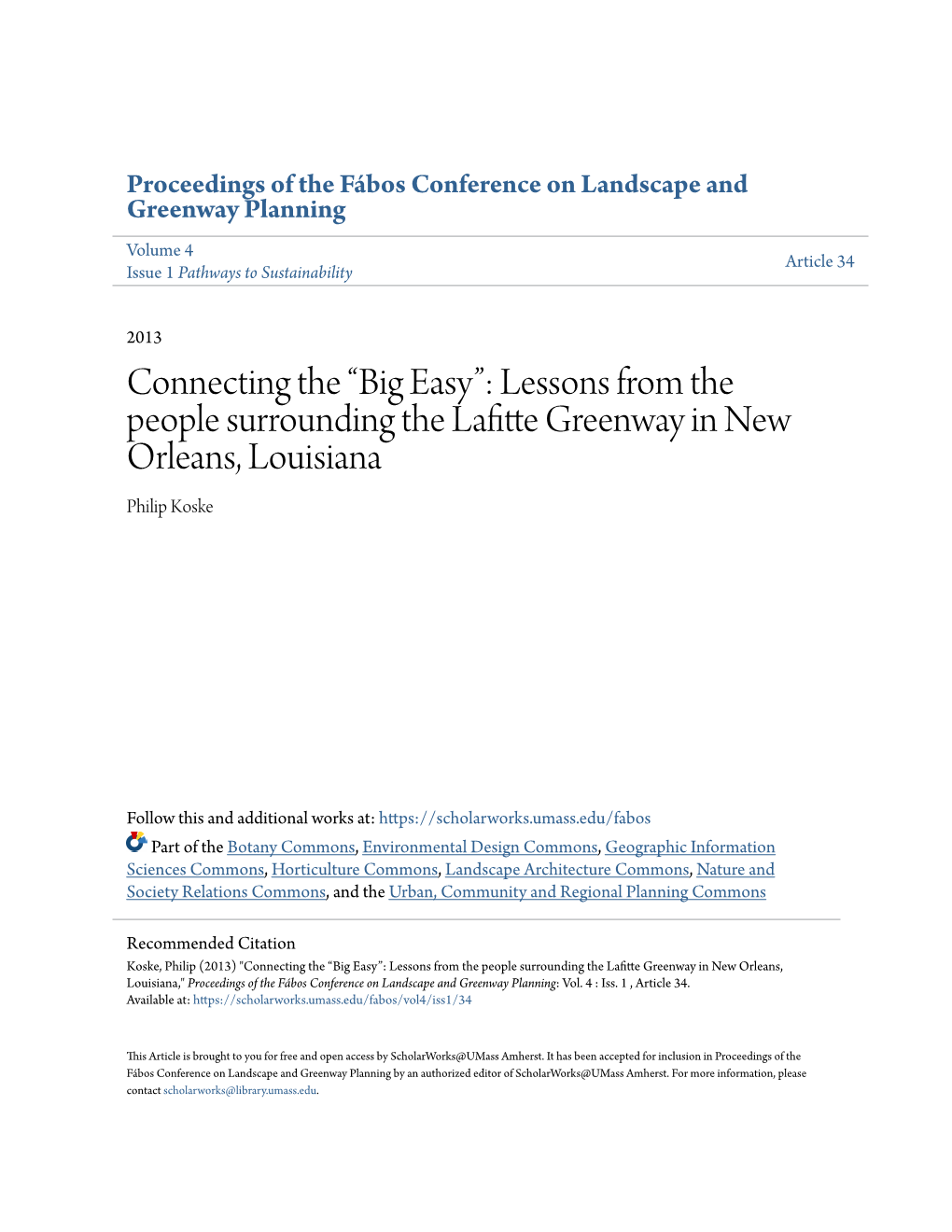 Lessons from the People Surrounding the Lafitte Greenway in New Orleans, Louisiana Philip Koske