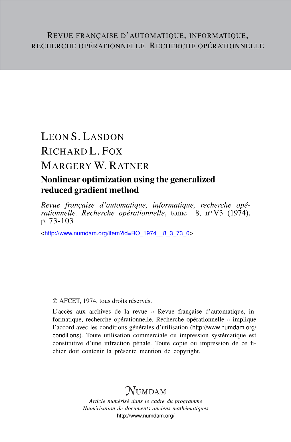 Nonlinear Optimization Using the Generalized Reduced Gradient Method Revue Française D’Automatique, Informatique, Recherche Opé- Rationnelle