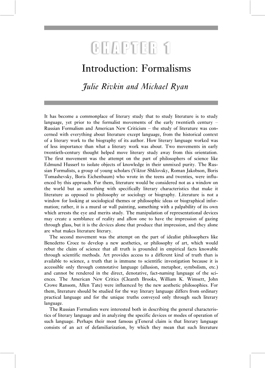 Introduction: Formalisms Julie Rivkin and Michael Ryan