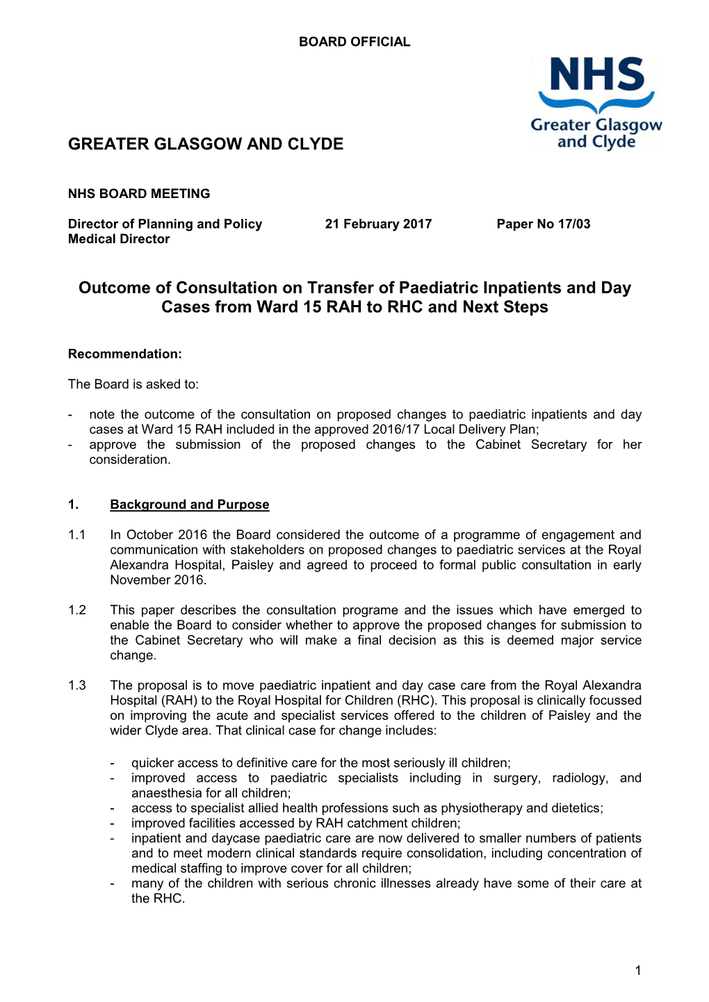 Outcome of Consultation on Transfer of Paediatric in Patients and Day