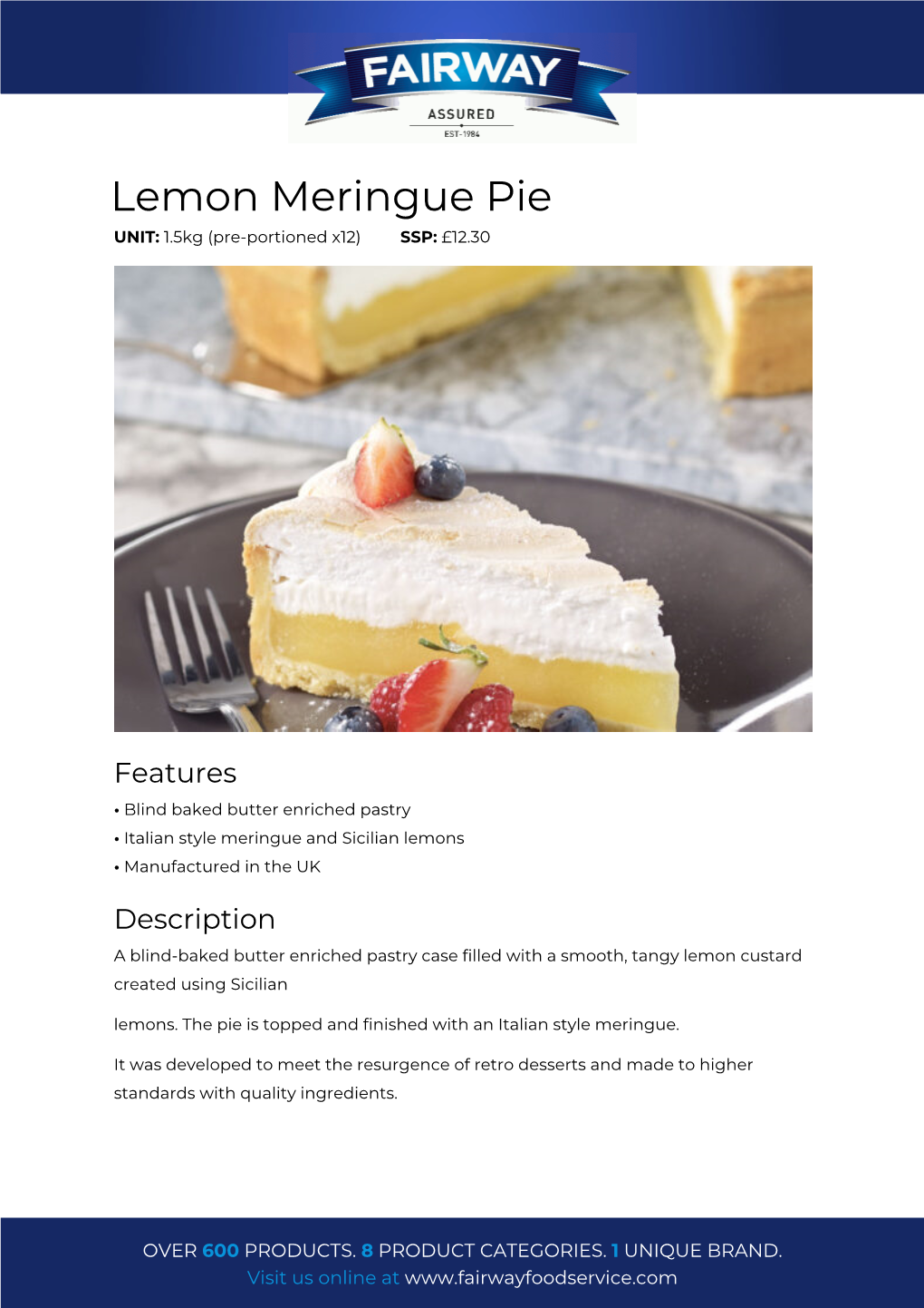 Lemon Meringue Pie UNIT: 1.5Kg (Pre-Portioned X12) SSP: £12.30