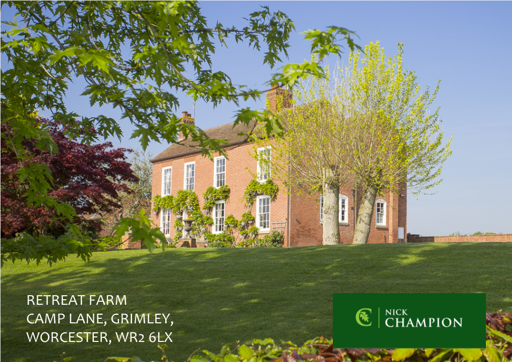 Retreat Farm Camp Lane, Grimley, Worcester, Wr2 6Lx