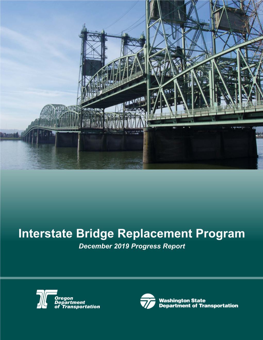 Interstate Bridge Replacement Program December 2019 Progress Report