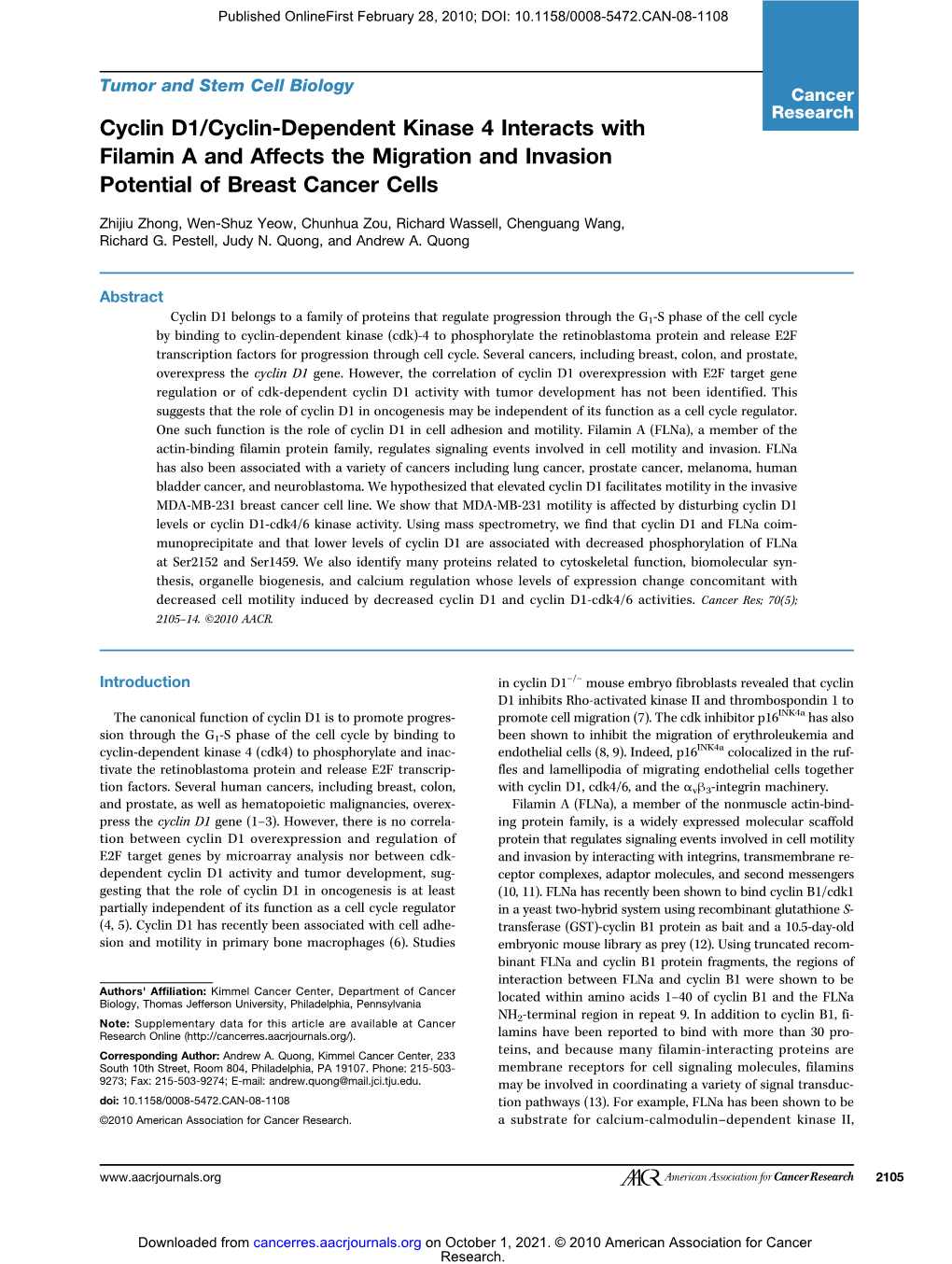 Cyclin D1/Cyclin-Dependent Kinase 4 Interacts with Filamin a and Affects the Migration and Invasion Potential of Breast Cancer Cells