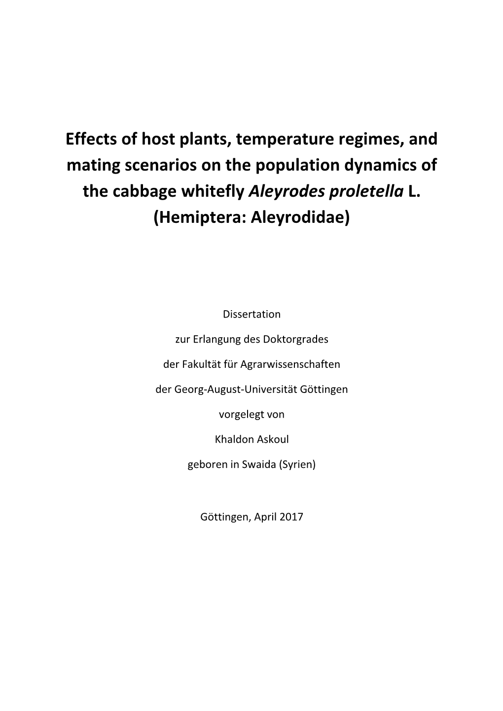 Effects of Host Plants, Temperature Regimes, and Mating Scenarios on the Population Dynamics of the Cabbage Whitefly Aleyrodes Proletella L