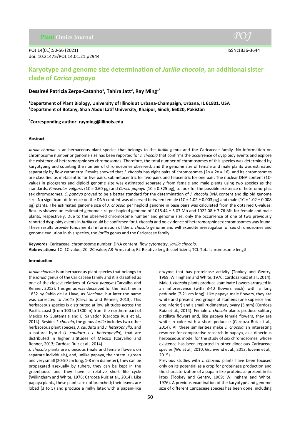 Karyotype and Genome Size Determination of Jarilla Chocola, an Additional Sister Clade of Carica Papaya