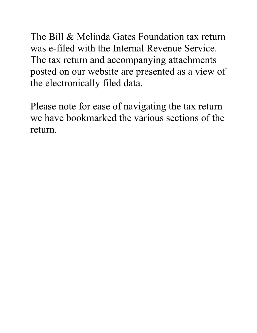 The Bill & Melinda Gates Foundation Tax Return Was E-Filed with The