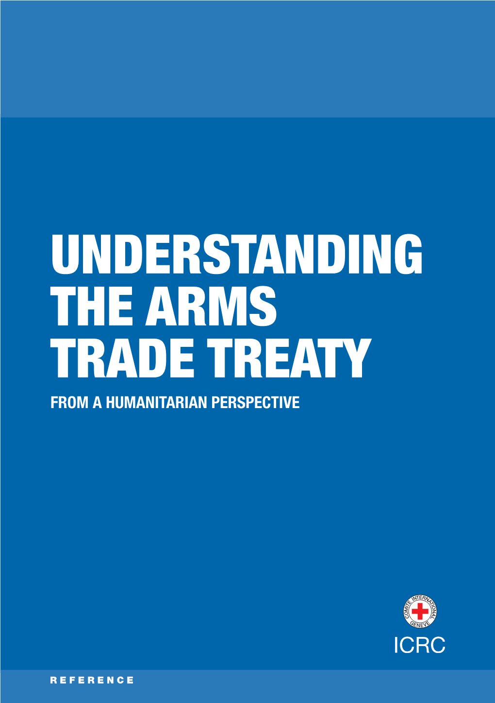 Understanding the Arms Trade Treaty