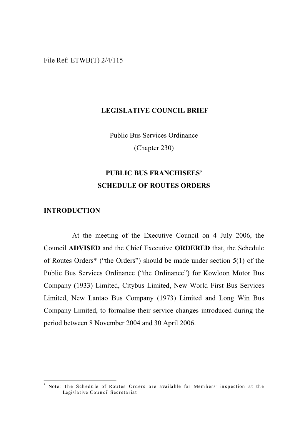 2/4/115 LEGISLATIVE COUNCIL BRIEF Public Bus Services Ordinance