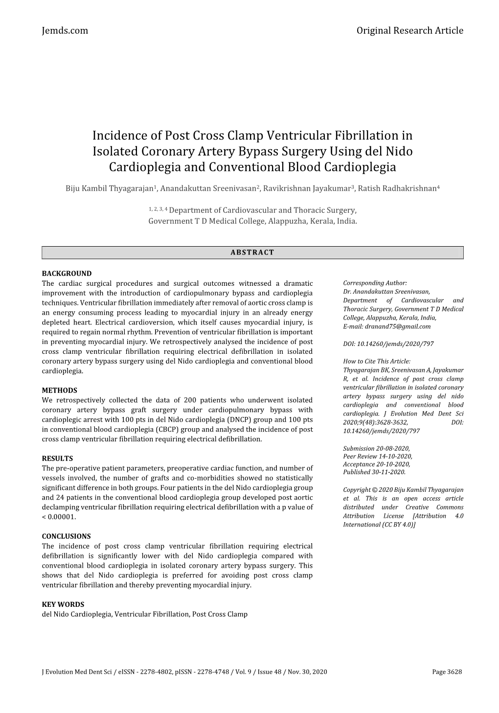 Incidence of Post Cross Clamp Ventricular Fibrillation in Isolated Coronary Artery Bypass Surgery Using Del Nido Cardioplegia and Conventional Blood Cardioplegia